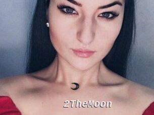 2TheMoon