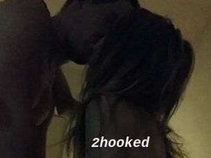 2hooked