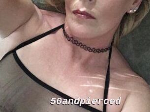 50andpierced