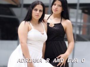 ADRIANA_R_AND_EVA_O