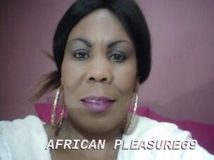 AFRICAN_PLEASURE69