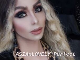 ASIAnLOVELY_Perfect