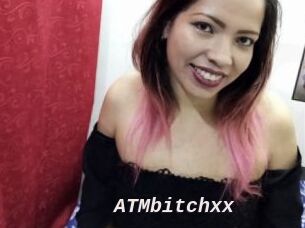 ATMbitchxx