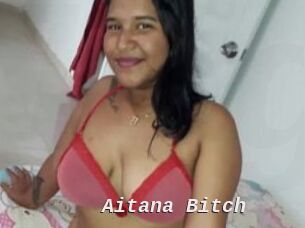 Aitana_Bitch