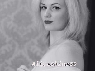 AliceShine69