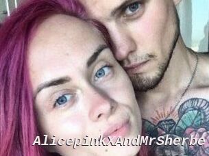 AlicepinkXAndMrSherbe
