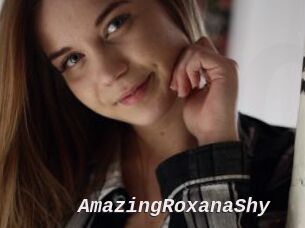 AmazingRoxanaShy