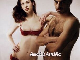 AmeliAndMe