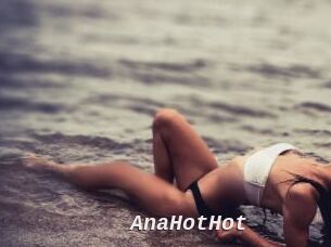 AnaHotHot