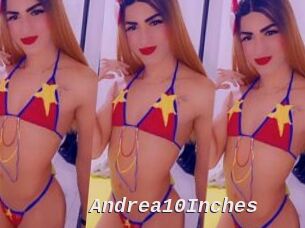 Andrea10Inches