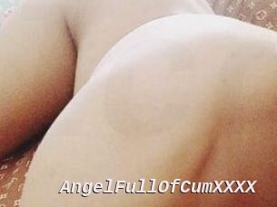 AngelFullOfCumXXXX