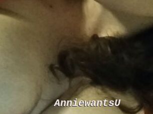 AnniewantsU