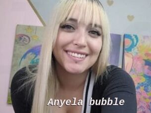 Anyela_bubble