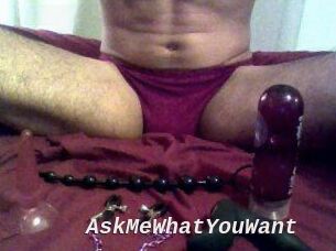 AskMeWhatYouWant