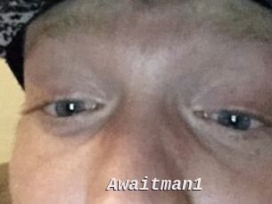 Awaitman1