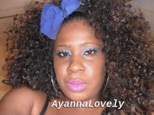 AyannaLovely