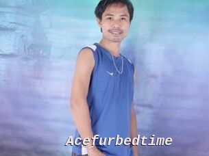 Acefurbedtime