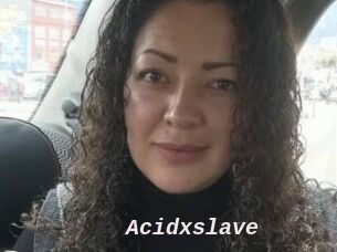 Acidxslave
