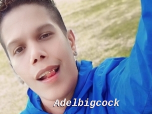 Adelbigcock