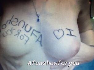 Afunshowforyou