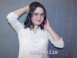 Alanaslim