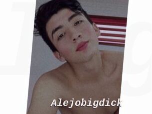 Alejobigdick