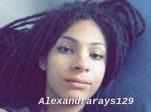 Alexandrarays129