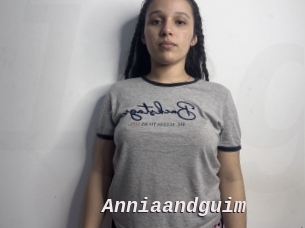 Anniaandguim