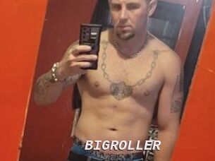 BIGROLLER