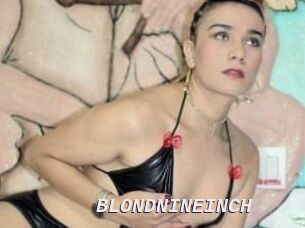 BLONDNINEINCH
