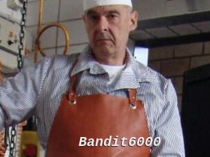 Bandit6000