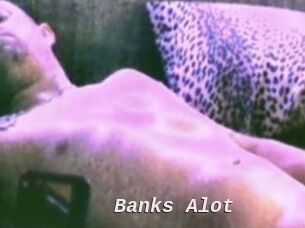 Banks_Alot