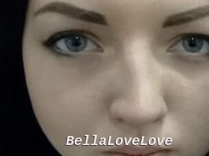 BellaLoveLove