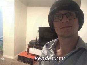 Benderrrr