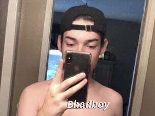 Bhadboy