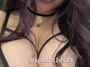 BigBubbles19