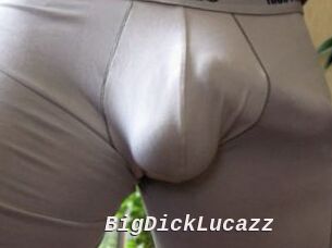 BigDickLucazz