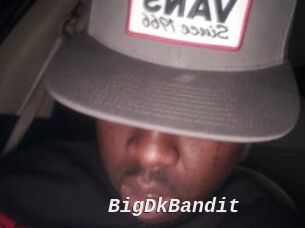BigDkBandit