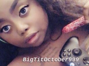 BigTitOctober999