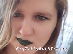 BigTittyGothTranny