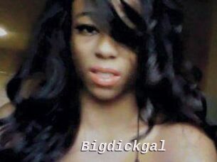 Bigdickgal