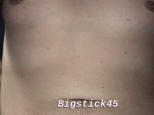 Bigstick45