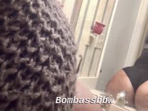 Bombassbbw
