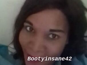 Bootyinsane42