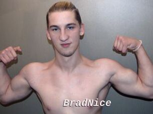 BradNice