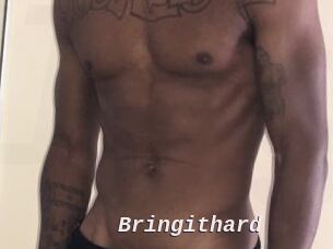 Bringithard