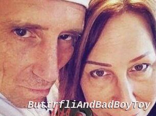 ButtrfliAndBadBoyToy
