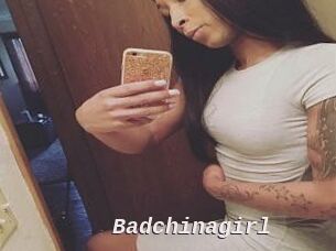 Badchinagirl