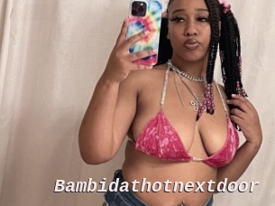 Bambidathotnextdoor