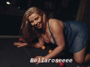 Bellaroseeee